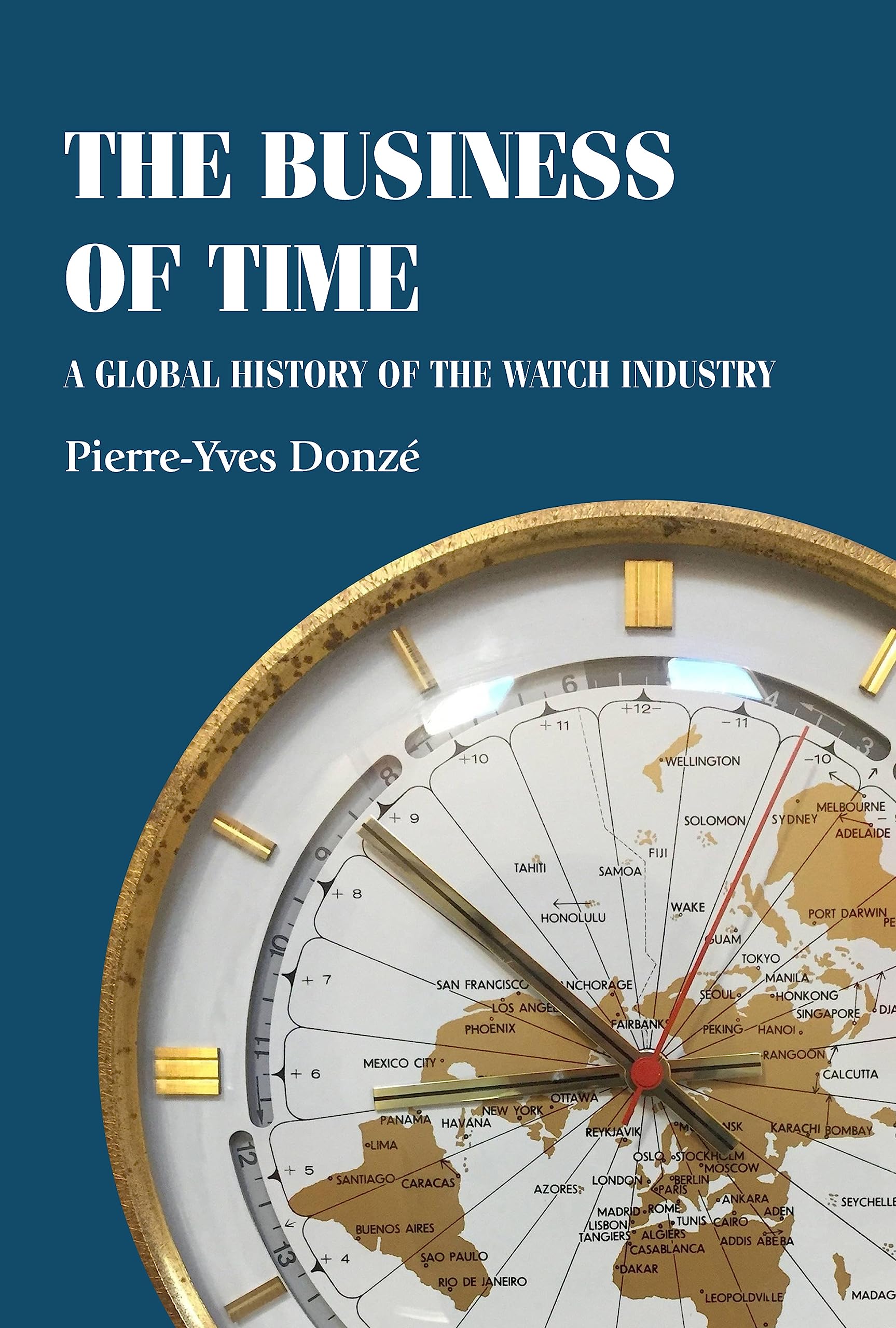 The business of time: A global history of the watch industry (Studies in Design and Material Culture)