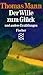 Der Wille zum Glück und andere Erzählungen