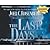 The Last Days by Joel C. Rosenberg The Last Days by Joel C. Rosenberg
