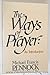 The Ways of Prayer: An Introduction