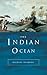 The Indian Ocean (Seas in History) by Michael N. Pearson (2003-09-10)