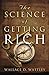 The Science of Getting Rich: Ultimate Edition by Wallace D. Wattles (2013-06-06)