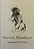 Sacred Monkeys by Marshall Arisman