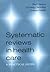 Systematic Reviews in Health Care: A Practical Guide