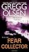 Fear Collector by Gregg Olsen (2012-12-24)