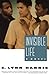 By E. Lynn Harris - Invisible Life: A Novel (1/16/94)