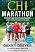 Chi Marathon: The Breakthrough Natural Running Program for a Pain-Free Half-Marathon and Marathon [CHI MARATHON ORIGINAL/E] [Paperback]