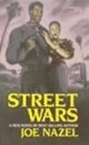Street Wars: A Novel Street Wars: A Novel