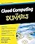 Cloud Computing For Dummies [Paperback] [2009] (Author) Judith Hurwitz, Robin Bloor, Marcia Kaufman, Fern Halper