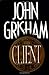 The Client [Hardcover] [1993] (Author) John Grisham