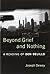 Beyond Grief and Nothing: A Reading of Don Delillo by Joseph Dewey (2007-06-30)