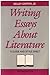 Writing Essays about Literature: A Guide and Style Sheet