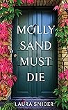 Molly Sand Must Die
