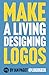 Make a Living Designing Logos by Ian Paget