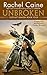 Unbroken[UNBROKEN][Mass Market Paperback] by RachelCaine