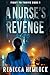 A Nurse's Revenge: Fight to Thrive Book 1