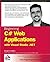 Beginning C# Web Applications with Visual Studio by Cazzulino, Daniel, Aprea, Victor Garcia, Greenwood, James, G published by WROX Press Ltd (2002)