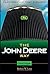 The John Deere Way: Performance that Endures by David Magee (2005-03-25)