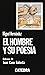 El hombre y su poesía