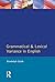 Grammatical and Lexical Variance in English