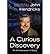 A Curious Discovery: An Entrepreneur's Story (October, 2013)