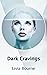 Dark Cravings by Livia Bourne
