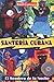 Santeria Cubana: El Sendero de la Noche by Raul J. Canizares (2002-03-02)
