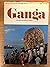 Ganga: Sacred River of India