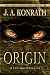 Origin by J.A. Konrath (2010-11-16)