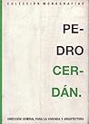 Pedro Cerdán (Colección Monografías / Dirección General para la Vivienda y Arquitectura) (Spanish Edition)