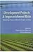 Development Projects and Impoverishment Risks: Resettling Project-Affected People in India