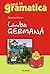 Prima ta gramatică - limba germană by Octavian Nicolae