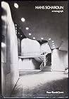 Hans Scharoun: A Monograph Hans Scharoun: A Monograph