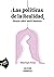 Las políticas de la Realidad by Marilyn Frye Las políticas de la Realidad by Marilyn Frye