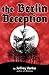 The Berlin Deception [Paperback] [2011] (Author) Jeffrey Vanke