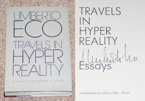 Travels in Hyperreality: Essays 1st edition by Eco, Umberto (1986) Hardcover