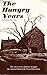 Hungry Years: The Story of One Family's Struggle for Survival During the Great Depression