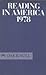 READING IN AMERICA 1978. Selected Findings of the Book Indust... by John Y. Cole
