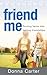 Friend Me by Donna Carter (...