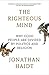 The Righteous Mind by Jonathan Haidt