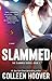 NEW-Slammed: A Novel (1)