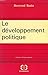 Le Développement politique (Collection Politique comparée) (French Edition)