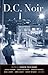 D.C. Noir (D.C. Noir, #1)