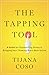 The Tapping Tool by Tijana Coso The Tapping Tool by Tijana Coso