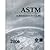 ASTM Standards: As Referenced in the 2006 IBC