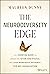The Neurodiversity Edge: The Essential Guide to Embracing Autism, ADHD, Dyslexia, and Other Neurological Differences for Any Organization