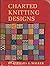 Charted Knitting Designs, by Barbara G. Walker (1972-01-01)
