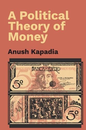 A Political Theory of Money (Hardcover)