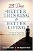 25 Days to Better Thinking and Better Living: A Guide for Improving Every Aspect of Your Life by Elder, Linda, Paul, Richard (2006) Paperback