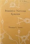 Primitive Nervous Systems